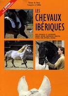 Couverture du livre « Les chevaux ibériques (3e édition) » de Vincenzo De Maria aux éditions De Vecchi