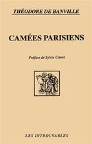 Couverture du livre « Camées parisiens » de Theodore De Banville aux éditions L'harmattan