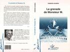 Couverture du livre « La grenade de Monsieur M. » de Edmond Agabra aux éditions L'harmattan