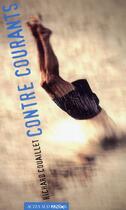 Couverture du livre « Contre courants » de Richard Couaillet aux éditions Actes Sud Junior