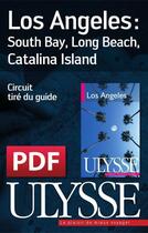 Couverture du livre « Los Angeles : South Bay, Long Beach, Catalina Island » de  aux éditions Ulysse