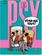 Couverture du livre « Les Psy Tome 2 : dites-moi tout ! » de Bedu et Raoul Cauvin aux éditions Dupuis