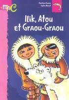 Couverture du livre « Ilik Atou Et Graou-Graou » de Christian Deveze aux éditions Hemma