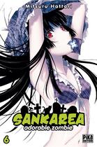 Couverture du livre « Sankarea Tome 6 » de Mitsuru Hattori aux éditions Pika