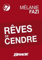 Couverture du livre « Rêves de cendre » de Melanie Fazi aux éditions Brage