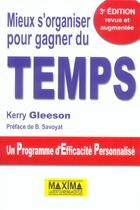 Couverture du livre « Mieux s'organiser pour gagner du temps - 3e ed. (3e édition) » de Kerry Gleeson aux éditions Maxima