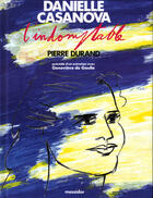 Couverture du livre « Danielle casanova : l'indomptable ; un entretien avec genevieve de gaulle » de Pierre Durand aux éditions Le Temps Des Cerises