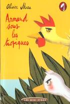 Couverture du livre « Armand Sous Les Tropiques » de Olivier Mau aux éditions Syros