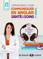 Couverture du livre « Communiquer en anglais ; santé & soins (3e édition) » de Francy Brethenoux-Seguin et D. Lenoble aux éditions Estem