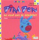Couverture du livre « Pimpon Ne Veut Pas Se Depecher » de Bernos et Sirvent aux éditions Le Sablier