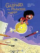 Couverture du livre « Gaspard et le phylactère magique » de Alain Dary et Dawid et Mickael Roux aux éditions Paquet