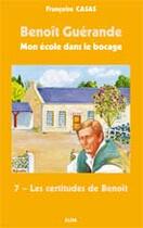 Couverture du livre « Les certitudes de Benoît » de Francoise Casas aux éditions Elor