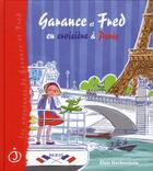 Couverture du livre « Garance et Fred t.2 ; Garance et Fred en croisière à Paris » de Elsie Herberstein aux éditions Jalan