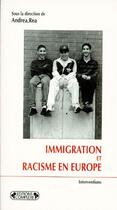 Couverture du livre « Immigration et racisme en Europe » de Rea/ aux éditions Complexe