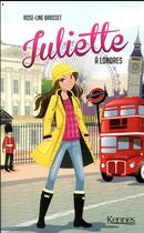Couverture du livre « Juliette Tome 9 : Juliette à Londres » de Rose-Line Brasset aux éditions Les 3 As