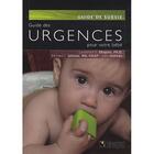 Couverture du livre « Guide des urgences pour votre bébé » de Lawrence E. Shapiro et Richard L. Jablow et Julia Holmes aux éditions Broquet