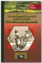 Couverture du livre « 16 000 lieues à travers l'Asie et l'Océanie Tome 1 » de Henry Russel aux éditions Prng