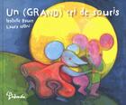 Couverture du livre « Un (grand) cri de souris » de Isabelle Bauer et Laura Nillni aux éditions Philomele