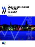 Couverture du livre « Éudes économiques de l'OCDE ; Islande 2011 » de  aux éditions Ocde