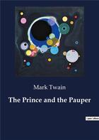 Couverture du livre « The Prince and the Pauper » de Mark Twain aux éditions Culturea