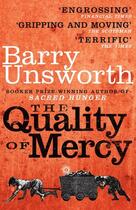 Couverture du livre « THE QUALITY OF MERCY » de Barry Unsworth aux éditions Windmill Books