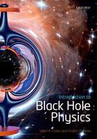 Couverture du livre « Introduction to Black Hole Physics » de Zelnikov Andrei aux éditions Oup Oxford