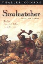 Couverture du livre « Soulcatcher » de Charles Johnson aux éditions Houghton Mifflin Harcourt