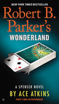 Couverture du livre « Robert B. Parker's Wonderland » de Ace Atkins aux éditions Penguin Group Us