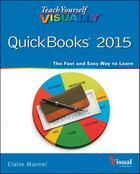 Couverture du livre « Teach Yourself VISUALLY QuickBooks 2015 » de Elaine Marmel aux éditions Visual