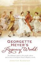 Couverture du livre « Georgette Heyer's Regency World » de Kloester Jennifer aux éditions Random House Digital