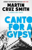 Couverture du livre « Canto for a Gypsy » de Martin Cruz Smith aux éditions Simon And Schuster Uk