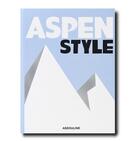 Couverture du livre « Aspen style » de Aerin Lauder aux éditions Assouline