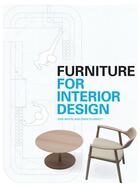 Couverture du livre « Furniture for interior design » de Booth/Plunkett aux éditions Laurence King