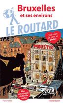 Couverture du livre « Guide du Routard ; Bruxelles et ses environs (édition 2019) » de Collectif Hachette aux éditions Hachette Tourisme