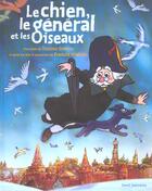 Couverture du livre « Chien, Le General Et Les Oiseaux (Le) » de Guerra/Nielsen aux éditions Seuil Jeunesse