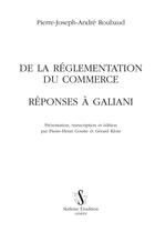 Couverture du livre « De la réglementation du commerce ; réponse à Galiani » de Pierre-Joseph-Andre Roubaud aux éditions Slatkine