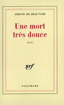 Couverture du livre « Une mort très douce » de Simone De Beauvoir aux éditions Gallimard