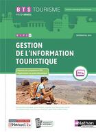 Couverture du livre « Bloc 3 : gestion de l'information touristique : BTS Tourisme : 1re et 2ème années (édition 2021) » de Victor Fournel et Catherine Bayle et A. Assouline et C. Chambon et C. Del Testa aux éditions Nathan
