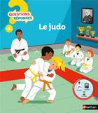 Couverture du livre « QUESTIONS REPONSES 5+ ; le judo » de Jean-Michel Billioud aux éditions Nathan