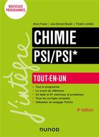 Couverture du livre « Chimie ; PSI/PSI* ; tout-en-un (4e édition) » de Bruno Fosset et Jean-Bernard Baudin et Frederic Lahitete aux éditions Dunod