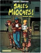 Couverture du livre « Sales mioches ; integrale t.1 » de Eric Corbeyran et Olivier Berlion aux éditions Casterman