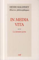 Couverture du livre « In media vita » de Henri Maldiney aux éditions Cerf