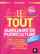 Couverture du livre « Le tout auxiliaire de puériculture ; concours ; préparation ultra-complète (édition 2018) » de Jackie Pillard aux éditions Foucher