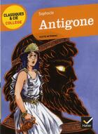 Couverture du livre « Antigone » de Sophocle aux éditions Hatier