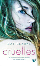 Couverture du livre « Cruelles » de Cat Clarke aux éditions R-jeunes Adultes