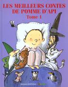 Couverture du livre « Meilleurs contes de pomme d'api » de  aux éditions Bayard Jeunesse