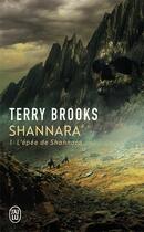 Couverture du livre « Shannara Tome 1 : l'épée de Shannara » de Terry Brooks aux éditions J'ai Lu