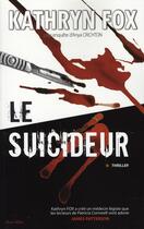 Couverture du livre « Le suicideur » de Fox-K aux éditions City