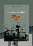 Couverture du livre « Mémoire de pierre » de Alain Orthlieb aux éditions Baudelaire