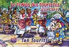 Couverture du livre « Le temps des touristes ; tan touriss » de Andre Exbrayat et Jean Caffe aux éditions Exbrayat
